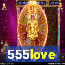 555love