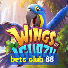 bets club 88