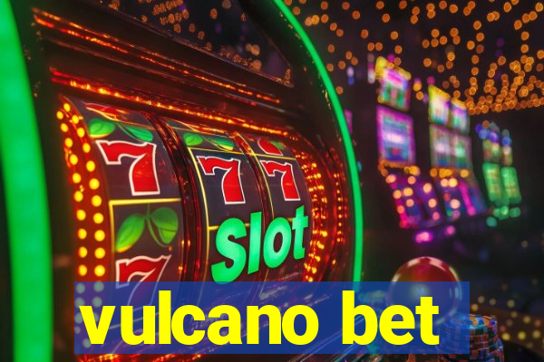 vulcano bet