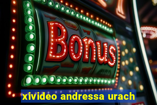 xivideo andressa urach