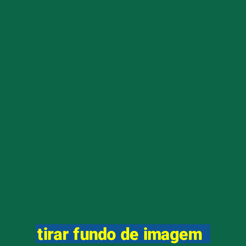 tirar fundo de imagem