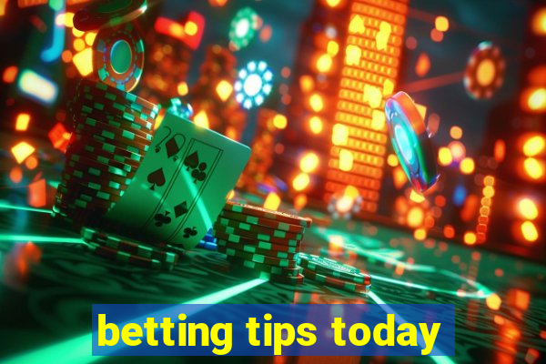 betting tips today