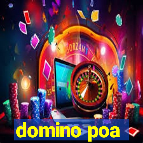 domino poa