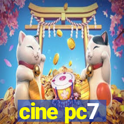 cine pc7