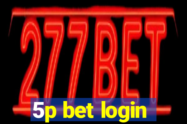 5p bet login