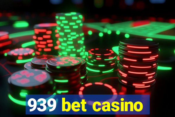 939 bet casino