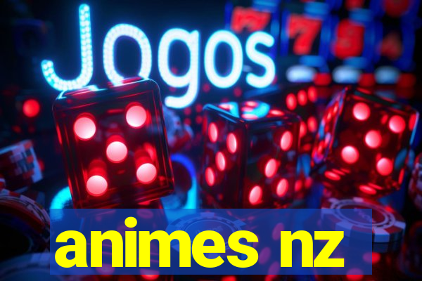 animes nz