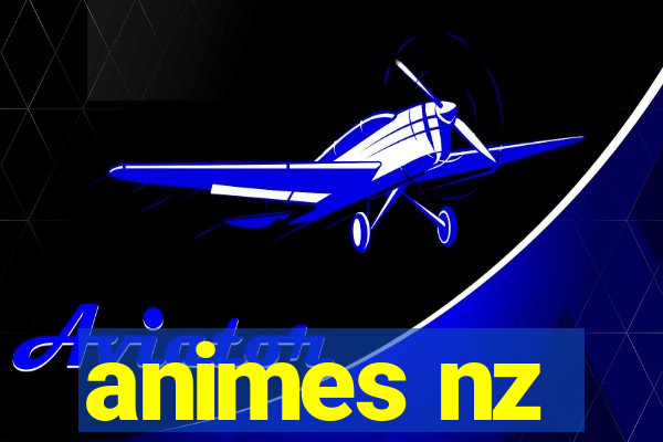 animes nz