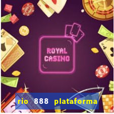 rio 888 plataforma de jogos