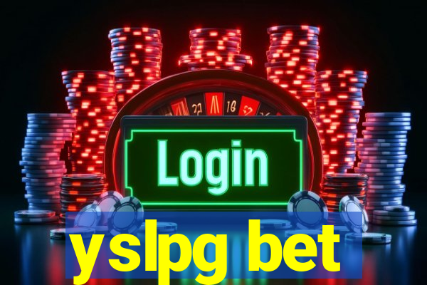 yslpg bet