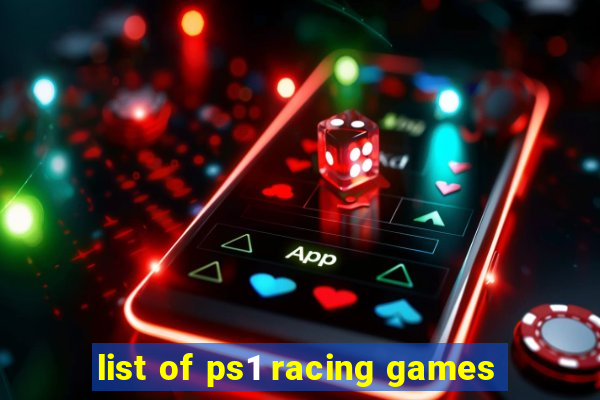 list of ps1 racing games