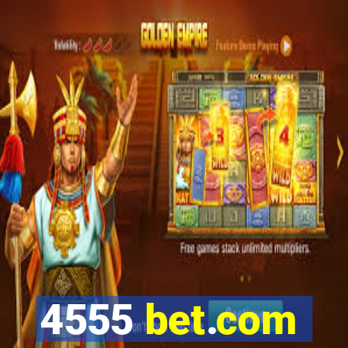 4555 bet.com