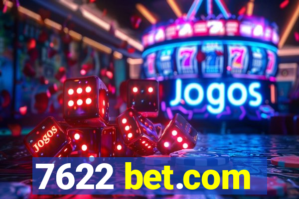 7622 bet.com