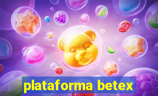 plataforma betex