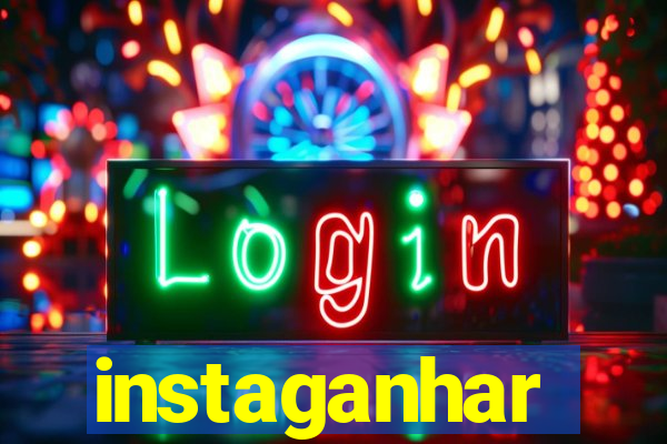 instaganhar