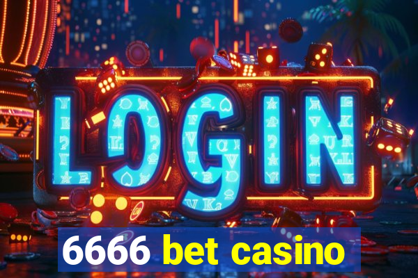 6666 bet casino