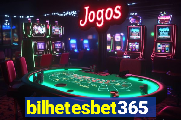 bilhetesbet365