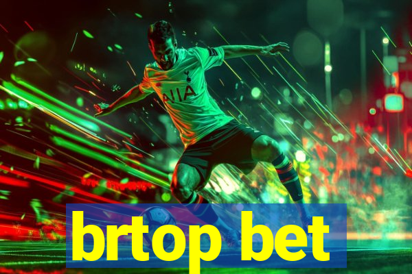 brtop bet