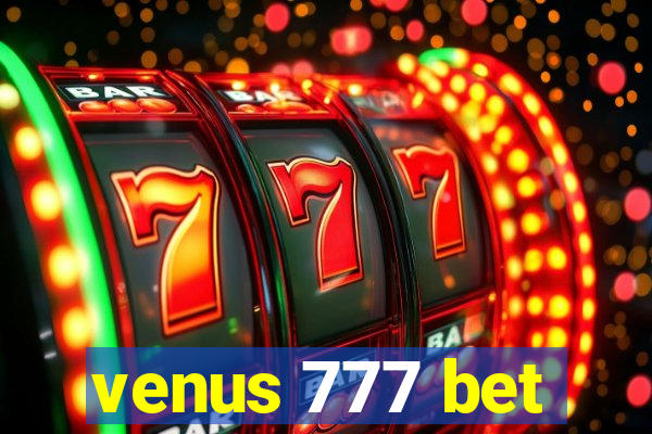 venus 777 bet