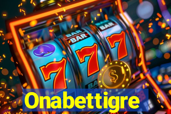 Onabettigre