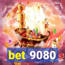 bet 9080