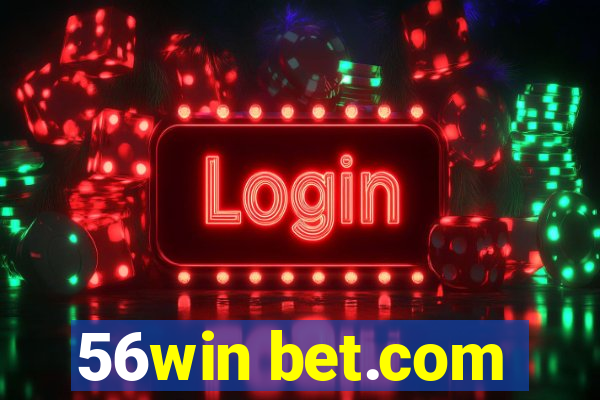 56win bet.com