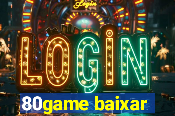 80game baixar