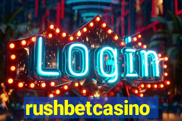 rushbetcasino