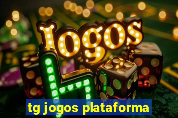 tg jogos plataforma