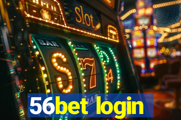 56bet login