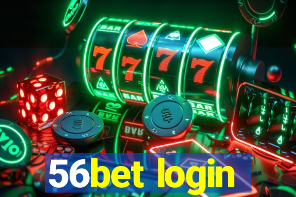 56bet login