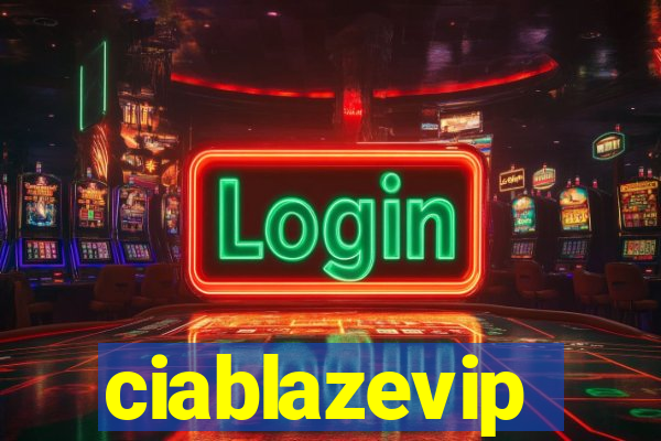 ciablazevip