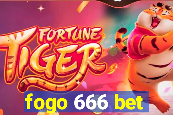 fogo 666 bet