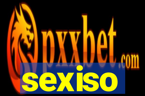 sexiso