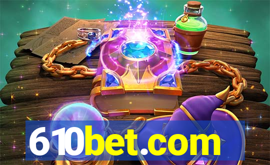 610bet.com