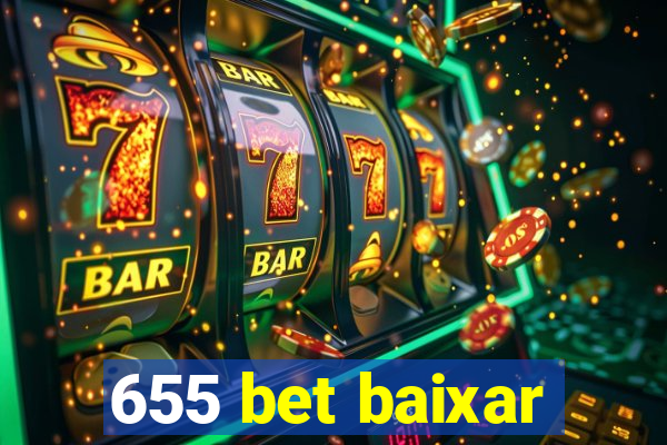 655 bet baixar