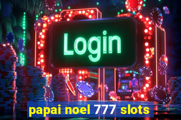 papai noel 777 slots