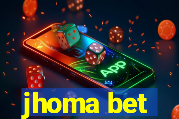 jhoma bet