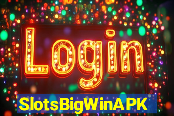 SlotsBigWinAPK