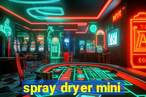 spray dryer mini