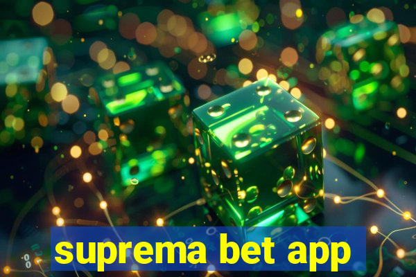 suprema bet app