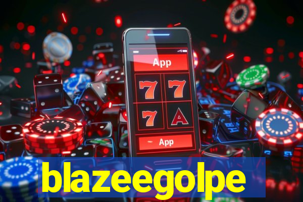 blazeegolpe