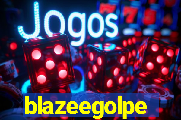 blazeegolpe