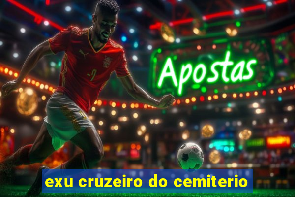 exu cruzeiro do cemiterio