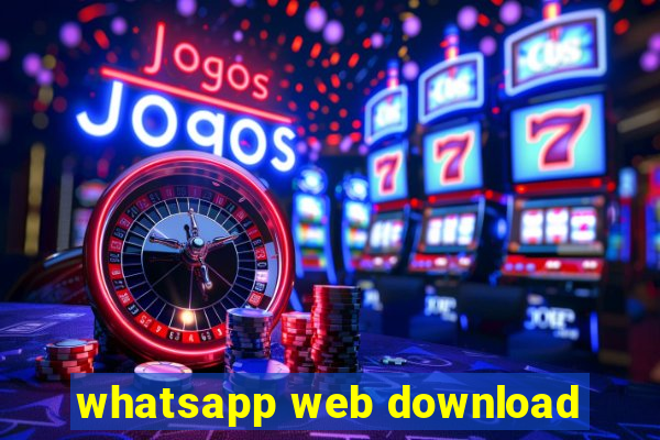 whatsapp web download