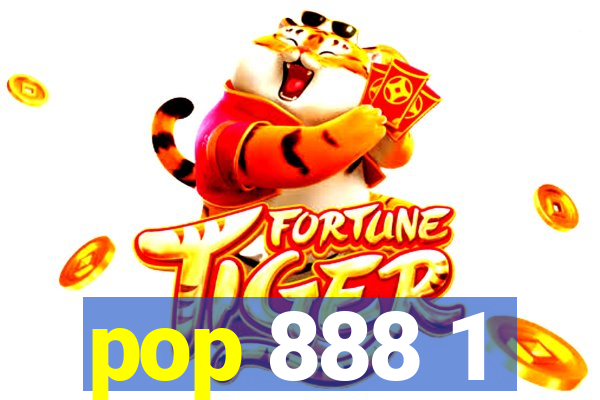 pop 888 1