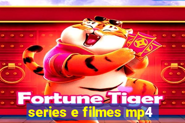 series e filmes mp4