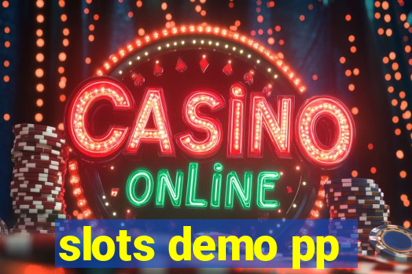 slots demo pp