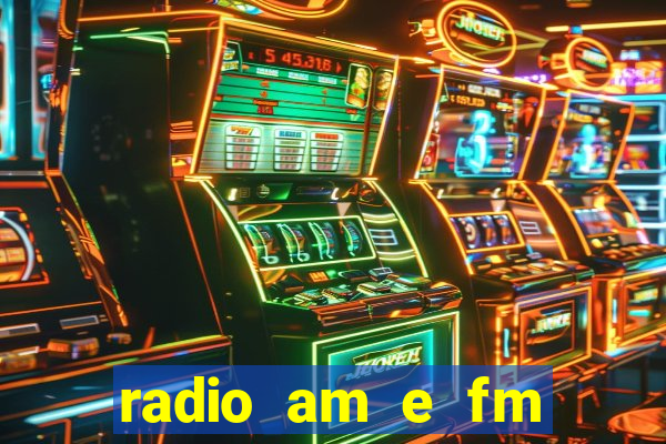 radio am e fm casas bahia