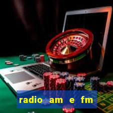 radio am e fm casas bahia